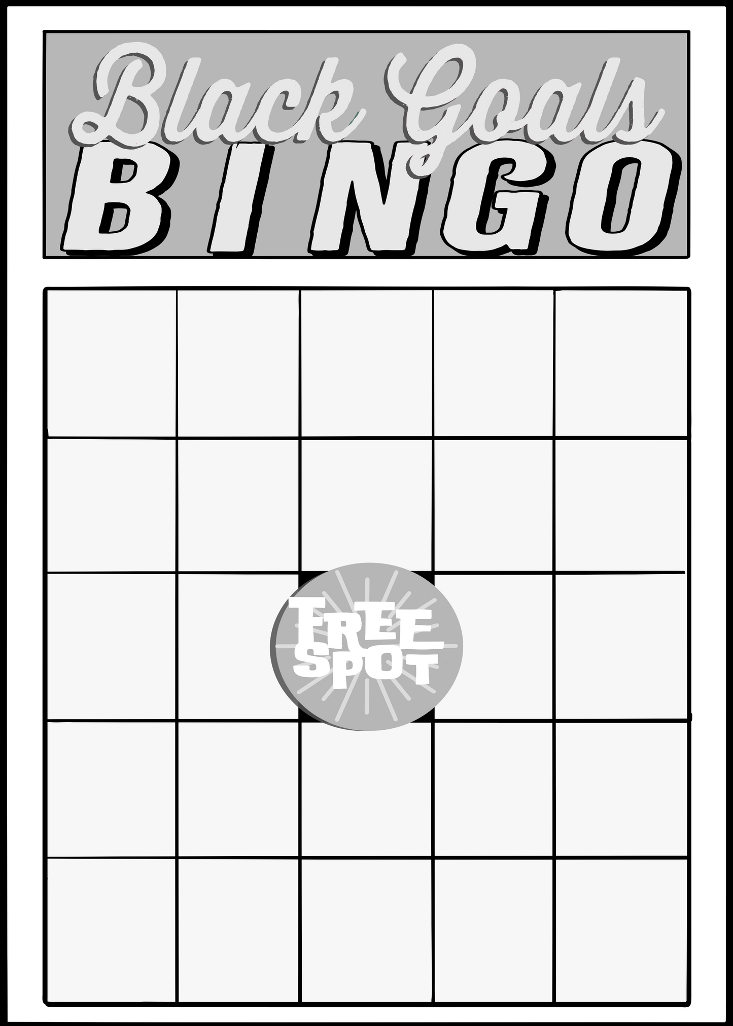 “Black Goals Bingo” Card